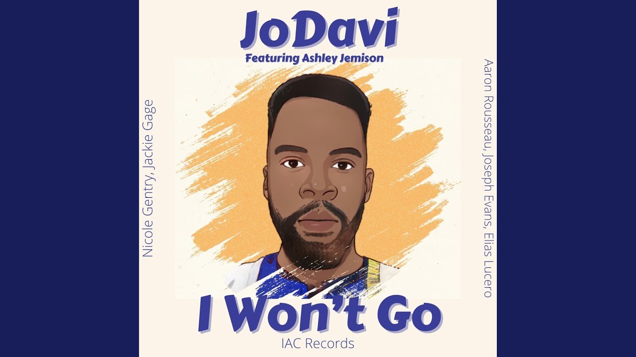 jodavi-i-wont-go-nagamag-music-magazine JoDavi – I Won’t Go