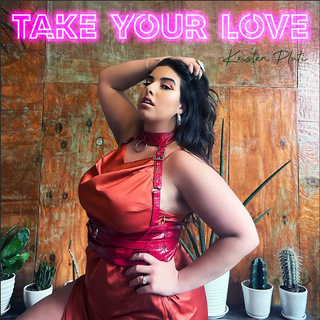 kristen-plati-take-your-love-nagamag-music-magazine Kristen Plati – Take Your Love