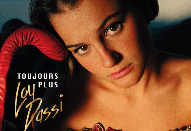 lou dassi - Toujours plus, Pop music genre, Nagamag Magazine