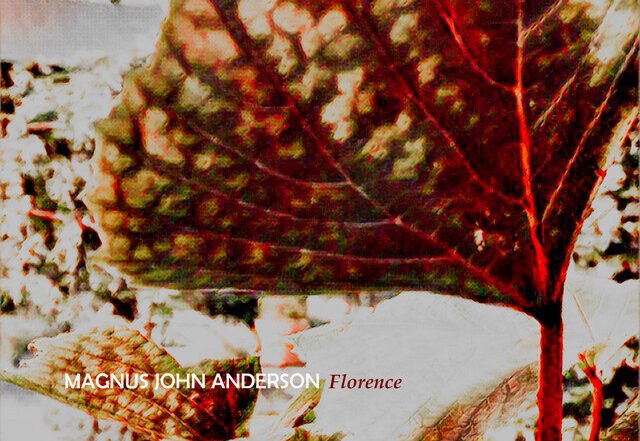 Magnus John Anderson - Florence, Neoclassical music genre, Nagamag Magazine