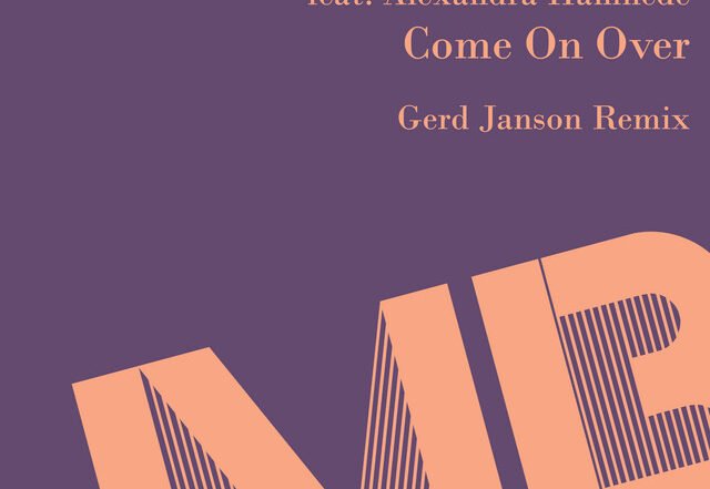 Martin Brodin x Alexandra Hamnede - Come on Over - Gerd Janson Radio Mix, Blogwave music genre, Nagamag Magazine