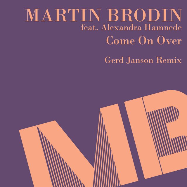 martin-brodin-x-alexandra-hamnede-come-on-over-gerd-janson-radio-mix-nagamag-music-magazine Martin Brodin x Alexandra Hamnede – Come on Over – Gerd Janson Radio Mix
