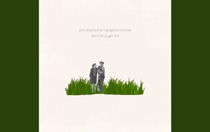 max garcía conover x Julie Arsenault - Don't Let Us Get Rich, Rock music genre, Nagamag Magazine