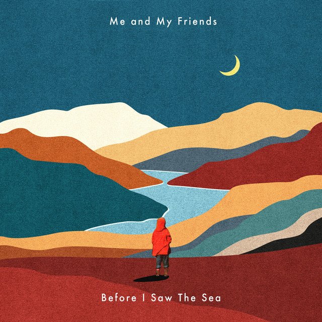 me-and-my-friends-before-i-saw-the-sea-nagamag-music-magazine Me and My Friends – Before I Saw The Sea