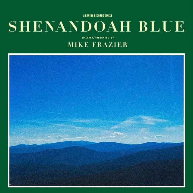mike-frazier-shenandoah-blue-nagamag-music-magazine Mike Frazier – Shenandoah Blue