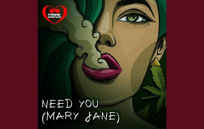 Mister Lovemore - Need You (Mary Jane) (feat. Stewart Hidalgo), Hip Hop music genre, Nagamag Magazine
