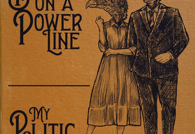 My Politic - Buzzards on a Powerline, Rock music genre, Nagamag Magazine