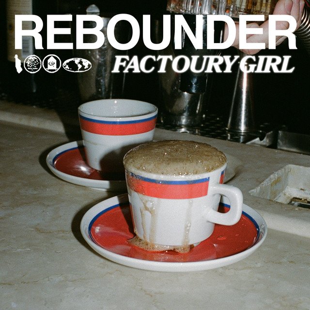 rebounder-factoury-girl-nagamag-music-magazine Rebounder – Factoury Girl