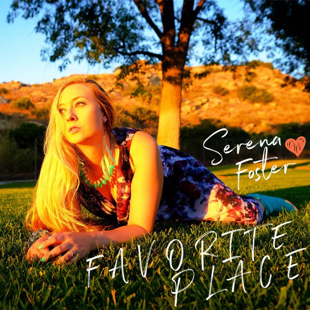 serena-foster-favorite-place-nagamag-music-magazine Serena Foster – Favorite Place