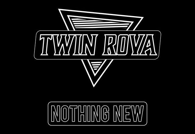Twin Rova - Nothing New, Rock music genre, Nagamag Magazine
