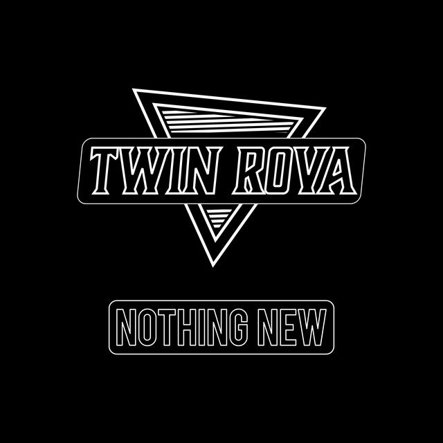 twin-rova-nothing-new-nagamag-music-magazine Twin Rova – Nothing New