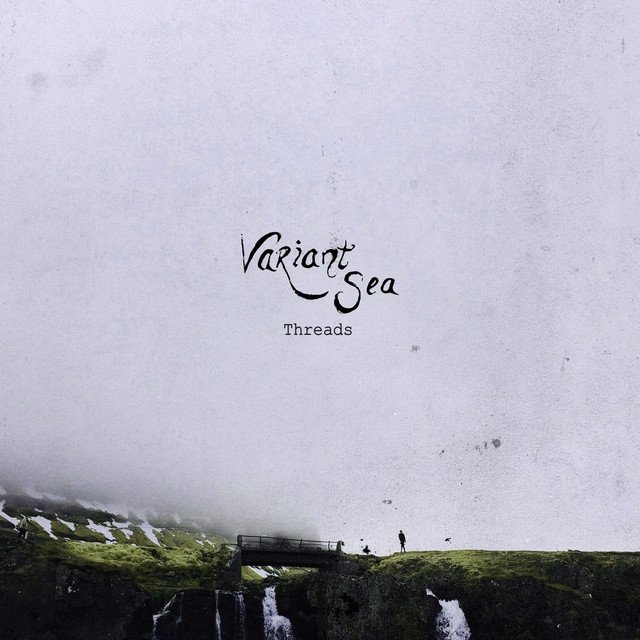 variant-sea-threads-nagamag-music-magazine Variant Sea – Threads
