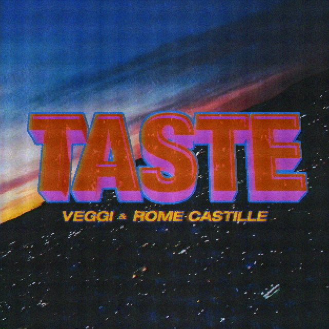 veggi-x-rome-castille-taste-nagamag-music-magazine veggi x Rome Castille – TASTE