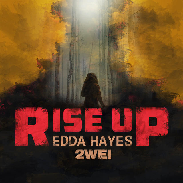 2WEI, Edda Hayes – Rise Up