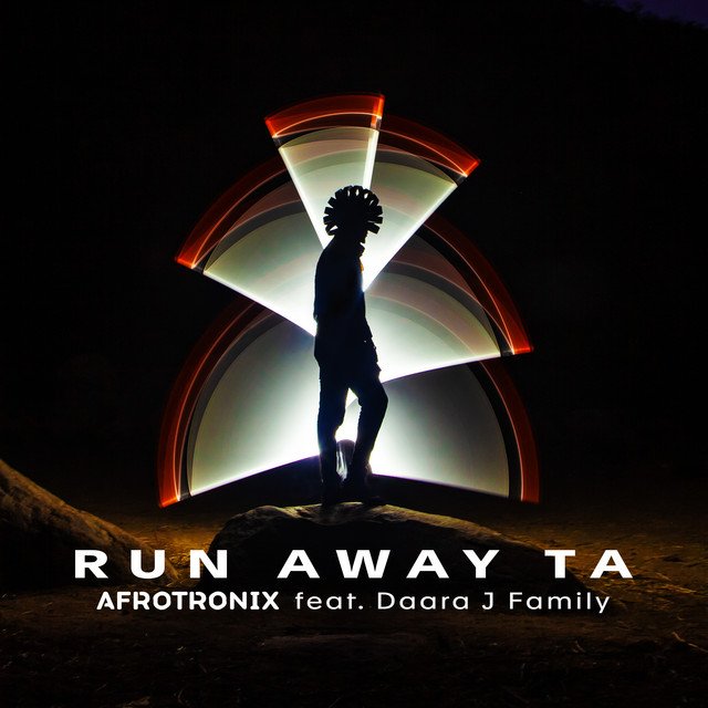 afrotronix-run-away-ta-feat-daara-j-family-nagamag-music-magazine AfrotroniX – Run Away Ta (feat. Daara J Family)