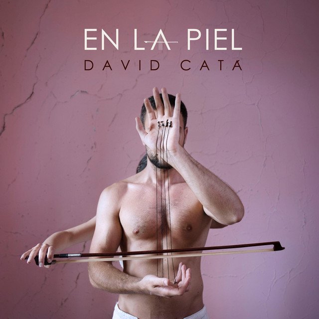 david-cata-en-la-piel-nagamag-music-magazine David Catá – EN LA PIEL