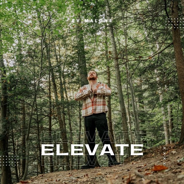 ev-malone-elevate-nagamag-music-magazine Ev Malone – Elevate
