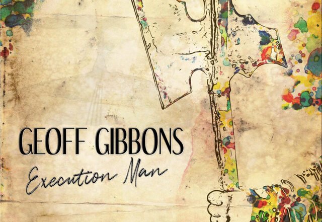 Geoff Gibbons - Execution Man, Rock music genre, Nagamag Magazine