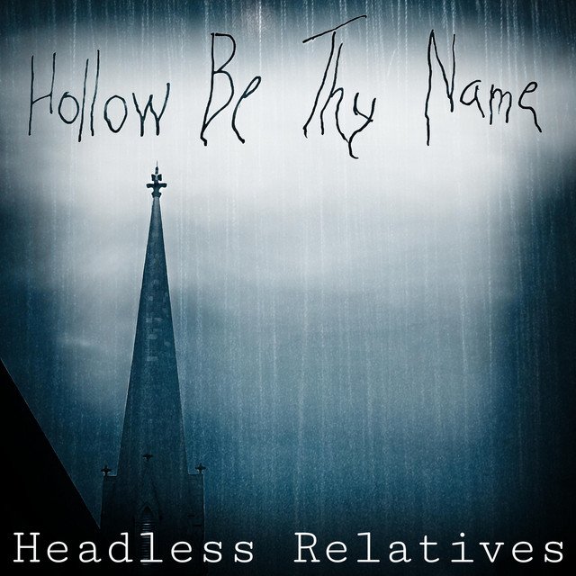 headless-relatives-hollow-be-thy-name-nagamag-music-magazine Headless Relatives – Hollow Be Thy Name