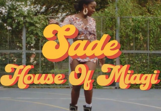 House Of Miagi - Sade, Afrobeats music genre, Nagamag Magazine
