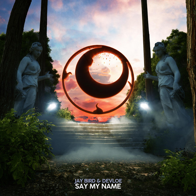 Jay Bird - Jay Bird & Devloe- Say My Name, EDM music genre, Nagamag Magazine