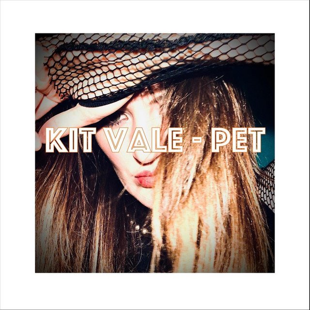 kit-vale-pet-nagamag-music-magazine Kit Vale – Pet