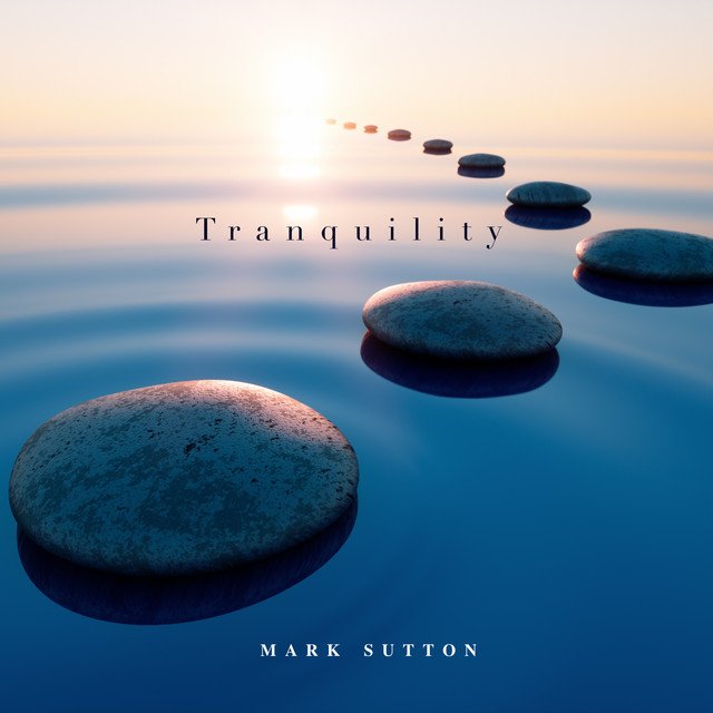 mark-sutton-tranquility-nagamag-music-magazine Mark Sutton – Tranquility