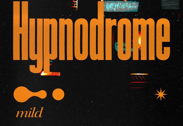 mild - hypnodrome, House music genre, Nagamag Magazine