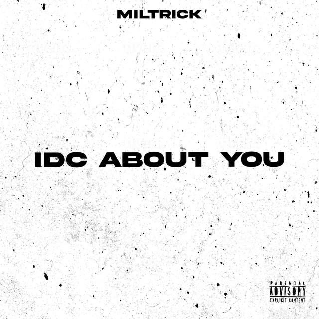 Miltrick - IDC About You, Pop music genre, Nagamag Magazine