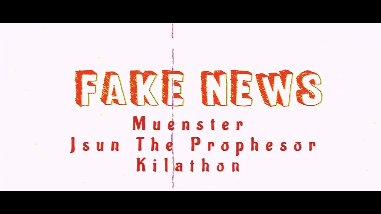 Muenster - Fake News ft Jsun the Prophesor & Kilathon, Hip Hop music genre, Nagamag Magazine