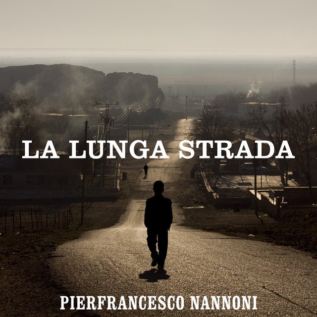 pierfrancesco-nannoni-la-lunga-strada-nagamag-music-magazine Pierfrancesco Nannoni – La Lunga Strada
