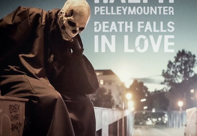 Ralph Pelleymounter - Death Falls in Love, Rock music genre, Nagamag Magazine