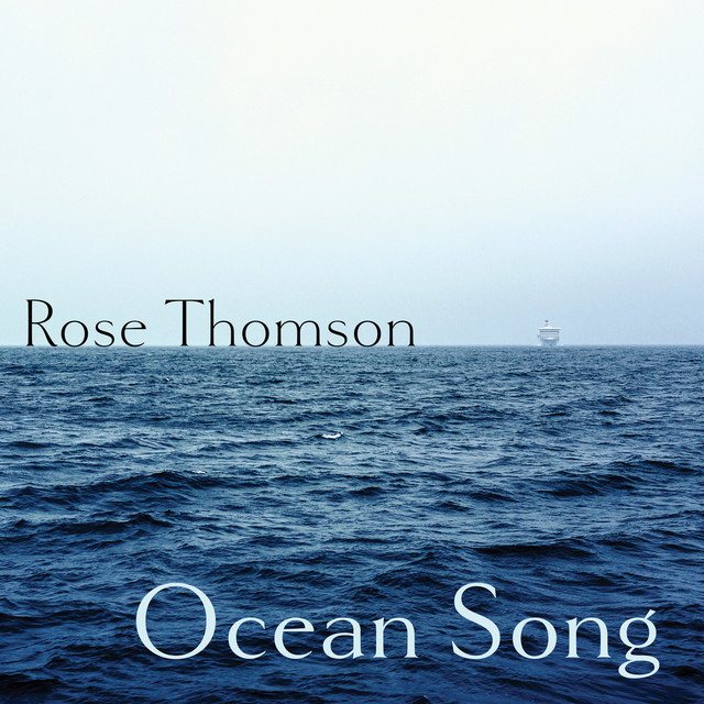Rose Thomson - Ocean Song, Rock music genre, Nagamag Magazine