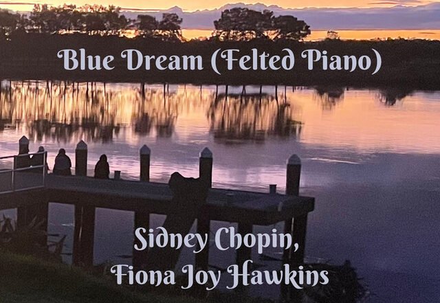 Sidney Chopin - Blue Dream (Felted Piano), Neoclassical music genre, Nagamag Magazine