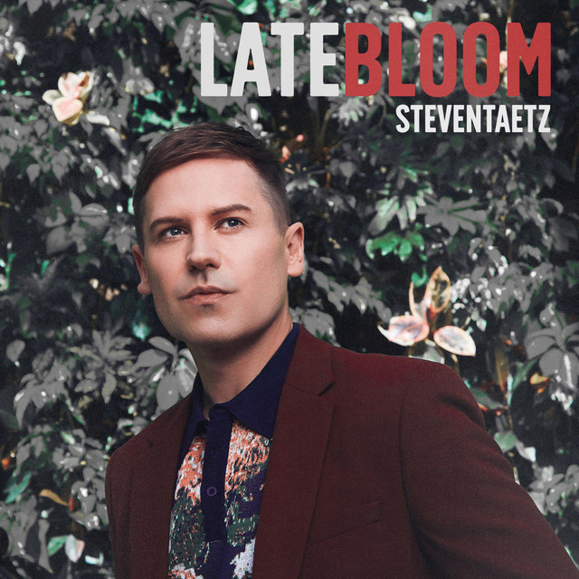 Steven Taetz – Late Bloom