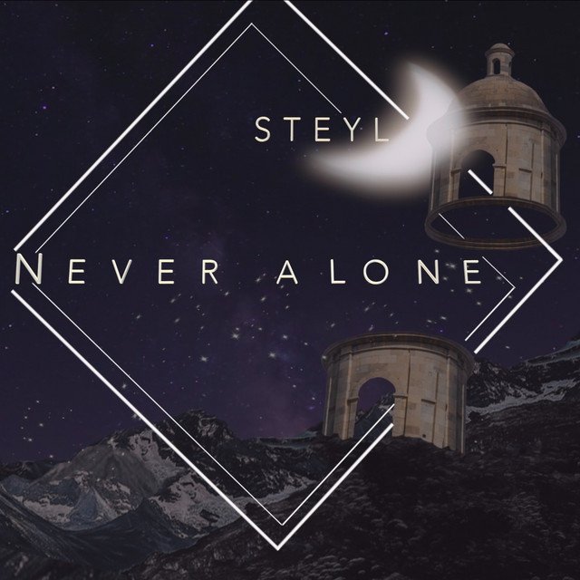 steyl-never-alone-nagamag-music-magazine Steyl – Never Alone
