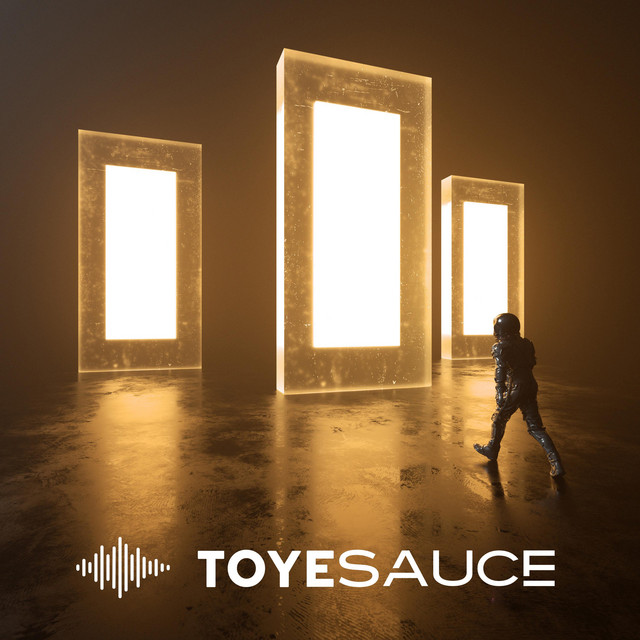 Toyesauce – Good As It Gets Anymore