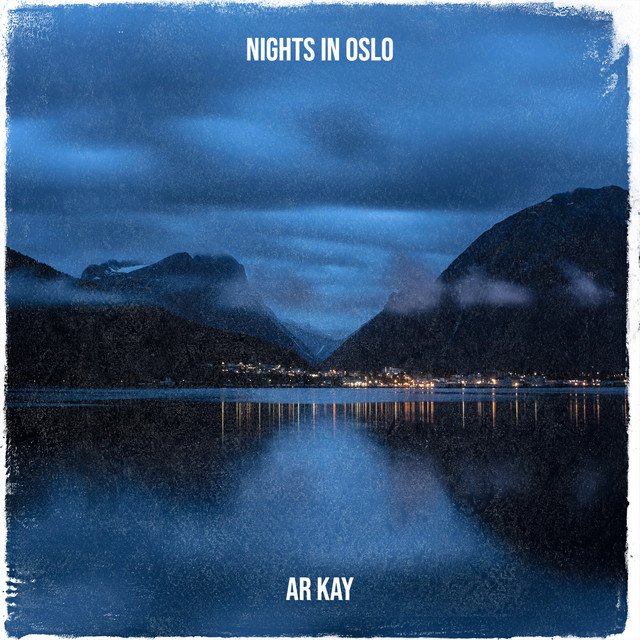 ar-kay-nights-in-oslo-nagamag-music-magazine AR KAY – Nights in Oslo
