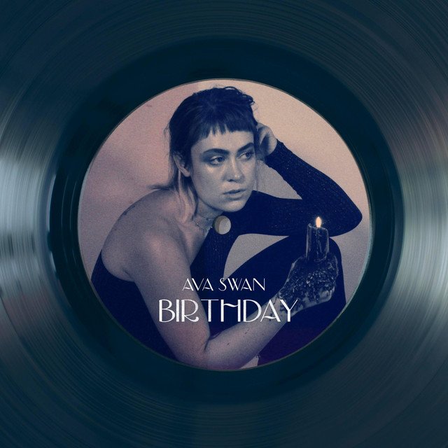 ava-swan-birthday-nagamag-music-magazine Ava Swan – Birthday