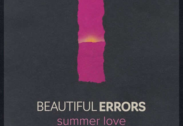 Beautiful Errors - Summer Love, Pop music genre, Nagamag Magazine