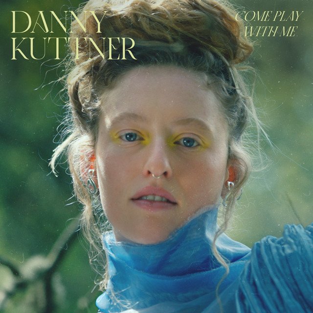 danny-kuttner-come-play-with-me-nagamag-music-magazine Danny Kuttner – Come Play With Me