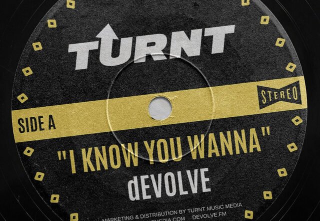 dEVOLVE - I Know You Wanna, House music genre, Nagamag Magazine
