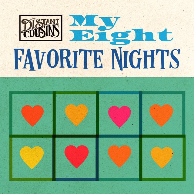 distant-cousins-my-eight-favorite-nights-nagamag-music-magazine Distant Cousins – My Eight Favorite Nights