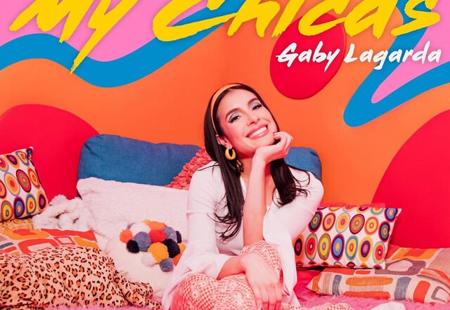 Gaby Lagarda - My Chicas, Pop music genre, Nagamag Magazine