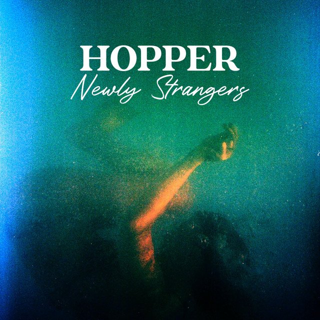 hopper-newly-strangers-nagamag-music-magazine Hopper – Newly Strangers