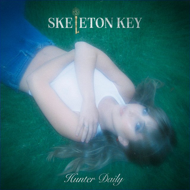 hunter-daily-skeleton-key-nagamag-music-magazine Hunter Daily – Skeleton Key