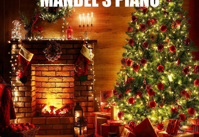 Mandel's Piano ( Asi Mandel ) - Christmas Melody, Neoclassical music genre, Nagamag Magazine