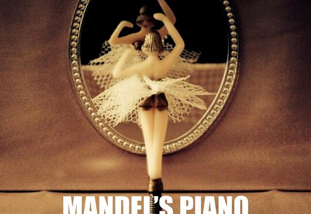 Mandel's Piano ( Asi Mandel ) - The Music Box, Neoclassical music genre, Nagamag Magazine