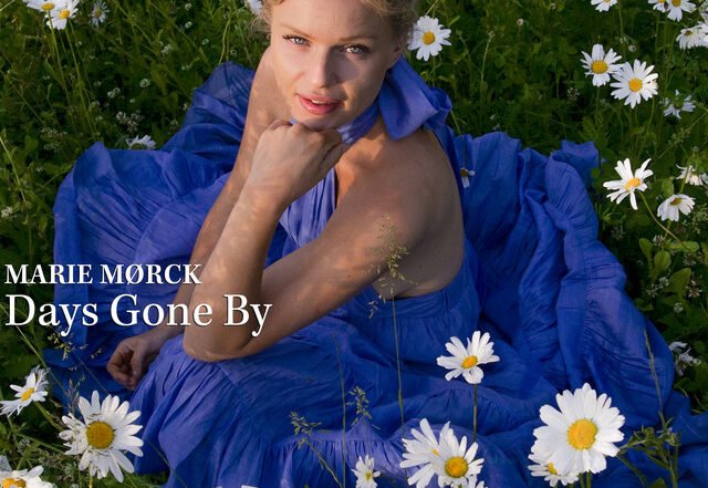 Marie Mørck - Days Gone By, Jazz music genre, Nagamag Magazine