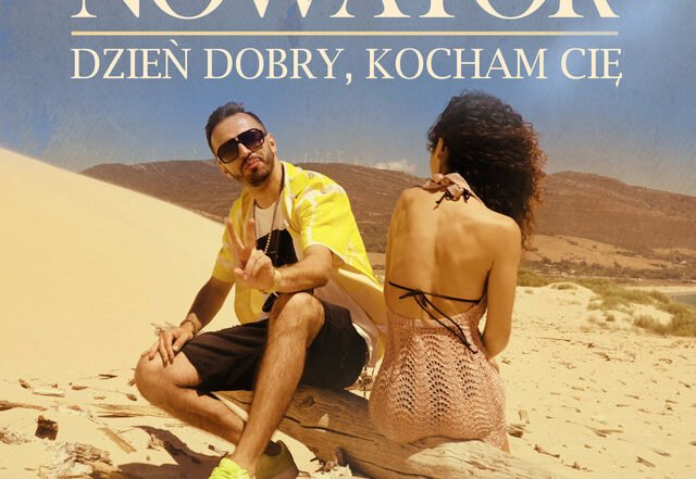 Nowator - Dzień Dobry, Kocham Cię, Pop music genre, Nagamag Magazine